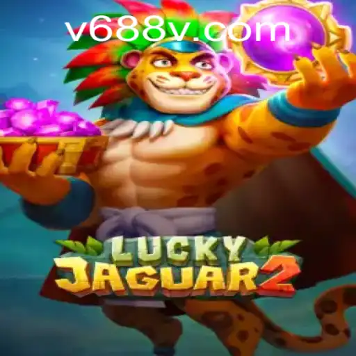 Exploring the Thrilling World of Luckyjaguar2: Your Guide to 688v PH Login